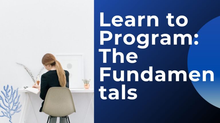 [25 HOUR] Learn to Program: The Fundamentals