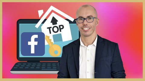 GET on TOP of Real Estate Business with Facebook Ads in 2021