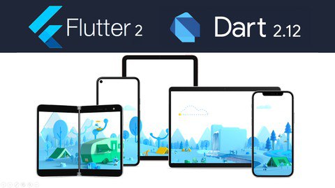 Flutter & Dart – The Complete Guide