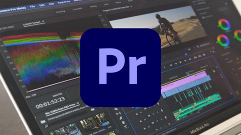 Adobe Premiere Pro CC 2021: Video Editing for Beginners